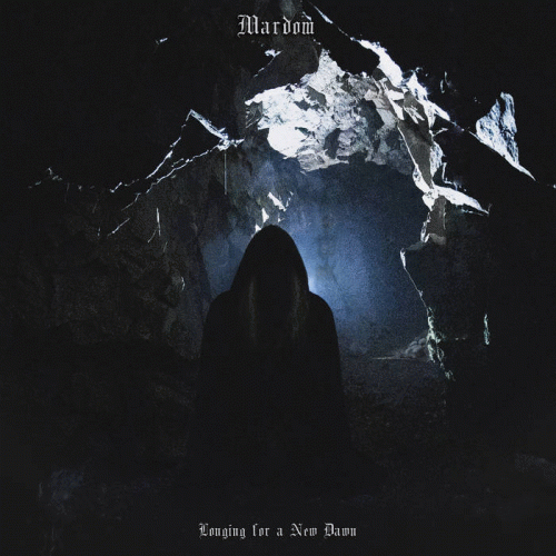 Mardom : Longing for a New Dawn